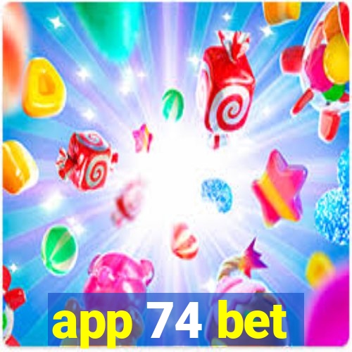 app 74 bet